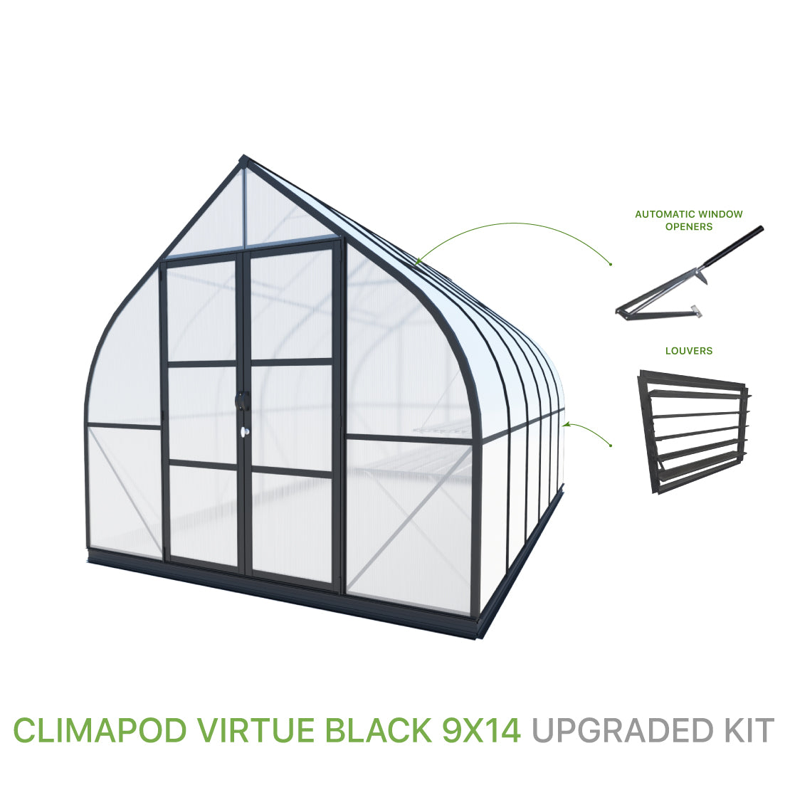 ClimaPod Virtue Black 9x14 Hinged Doors Greenhouse Upgraded Kit with automatic window openers and louver for sale